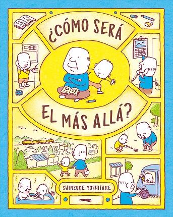 CÓMO SERÁ EL MÁS ALLÁ? | 9788412570649 | YOSHITAKE, SHINSUKE | Galatea Llibres | Llibreria online de Reus, Tarragona | Comprar llibres en català i castellà online