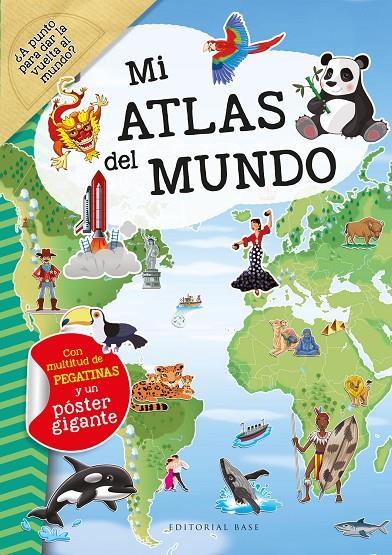 MI ATLAS DEL MUNDO | 9788418715198 | Galatea Llibres | Llibreria online de Reus, Tarragona | Comprar llibres en català i castellà online