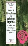 CONTRA EL LIBERALISME I EL COFOISME LINGUISTICS | 9788475027005 | BERRIO, ALBERT [CONTRASTANT] | Galatea Llibres | Llibreria online de Reus, Tarragona | Comprar llibres en català i castellà online