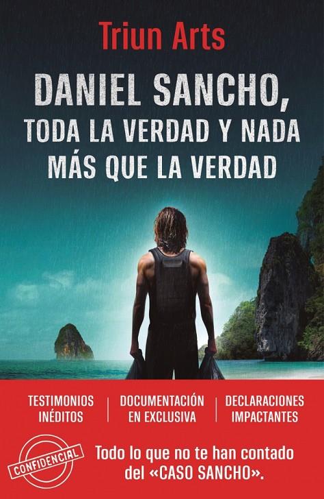 DANIEL SANCHO. TODA LA VERDAD Y NADA MÁS QUE LA VERDAD | 9788466681964 | ARTS, TRIUN | Galatea Llibres | Llibreria online de Reus, Tarragona | Comprar llibres en català i castellà online