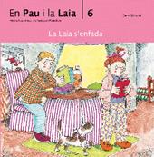 PAU I LA LAIA 6. LA LAIA S'ENFADA, EN | 9788476027486 | PALACIN, ADELINA | Galatea Llibres | Llibreria online de Reus, Tarragona | Comprar llibres en català i castellà online