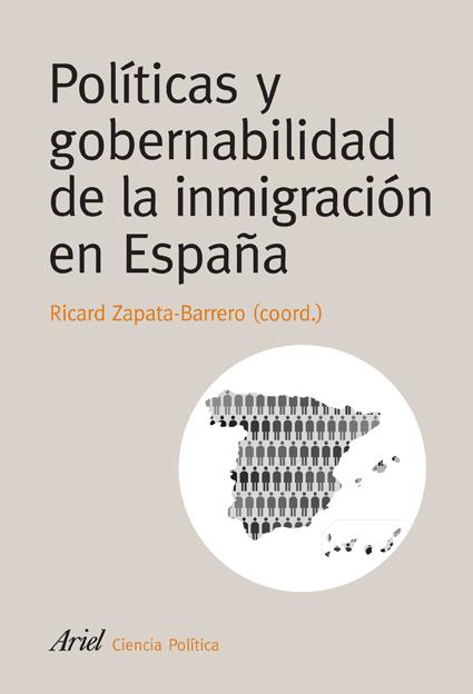 POLITICAS Y GOBERNABILIDAD DE LA INMIGRACION EN ESPAÑA | 9788434418387 | ZAPATA-BARRERO, RICARDO (COORD.) | Galatea Llibres | Librería online de Reus, Tarragona | Comprar libros en catalán y castellano online