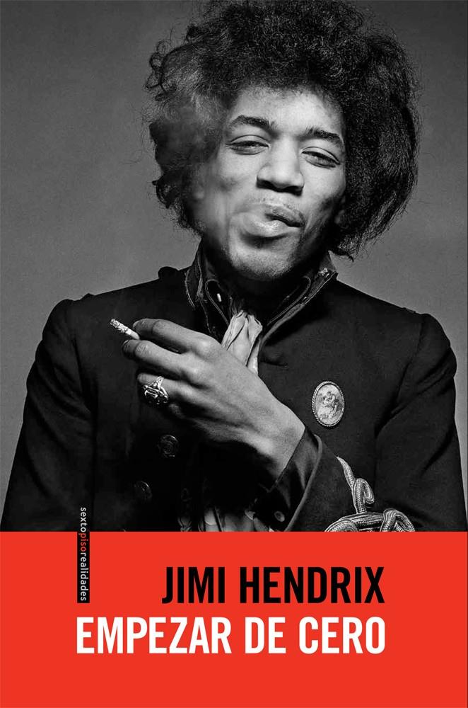 EMPEZAR DE CERO | 9788415601364 | HENDRIX, JIMI | Galatea Llibres | Llibreria online de Reus, Tarragona | Comprar llibres en català i castellà online