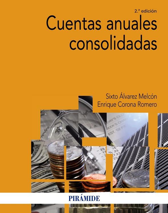 CUENTAS ANUALES CONSOLIDADAS | 9788436836561 | ÁLVAREZ MELCÓN, SIXTO/CORONA ROMERO, ENRIQUE | Galatea Llibres | Llibreria online de Reus, Tarragona | Comprar llibres en català i castellà online