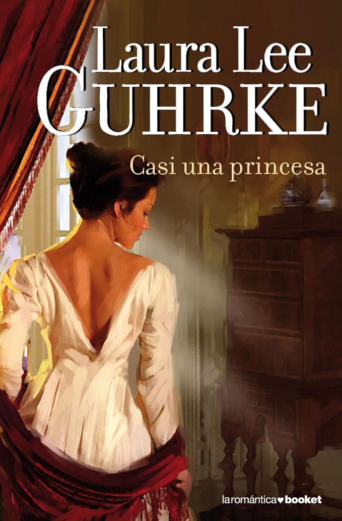 CASI UNA PRINCESA | 9788408100485 | GUHRKE, LAURA LEE | Galatea Llibres | Llibreria online de Reus, Tarragona | Comprar llibres en català i castellà online