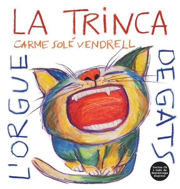 L'ORGUE DE GATS | 9788494741265 | LA TRINCA | Galatea Llibres | Llibreria online de Reus, Tarragona | Comprar llibres en català i castellà online