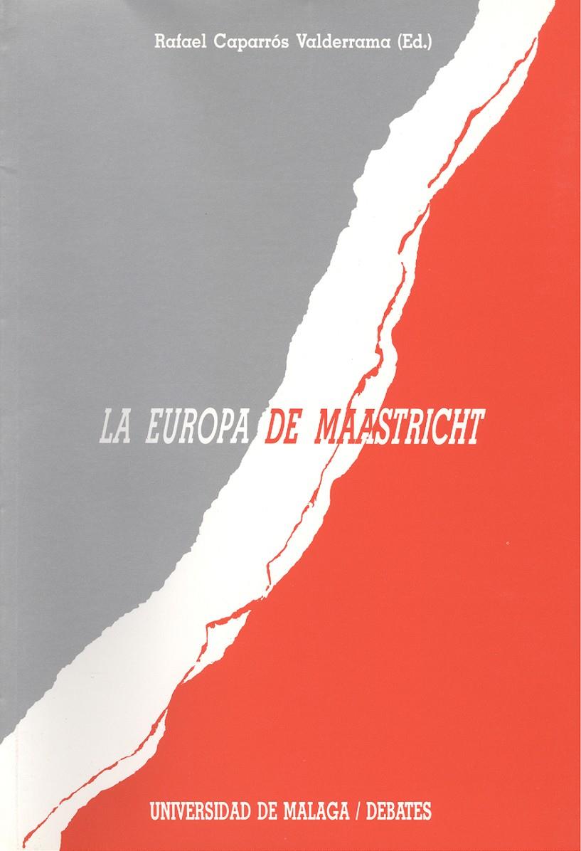 EUROPA DE MAASTRICHIT | 9788474962772 | CAPARROS VALDERRAMA, RAFAEL | Galatea Llibres | Llibreria online de Reus, Tarragona | Comprar llibres en català i castellà online