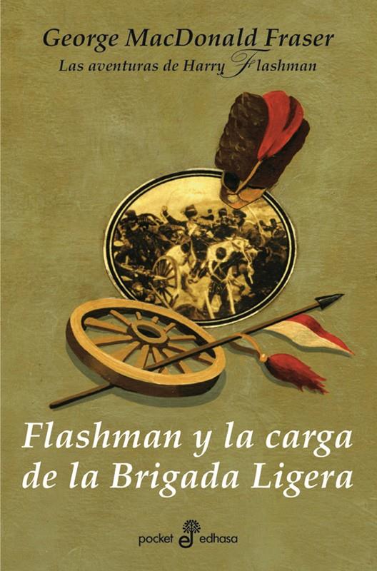 FLASHMAN Y LA CARGA DE LA BRIGADA LIGERA (BOLSILLO) | 9788435018524 | FRASER, GEORGE MACDONALD | Galatea Llibres | Llibreria online de Reus, Tarragona | Comprar llibres en català i castellà online