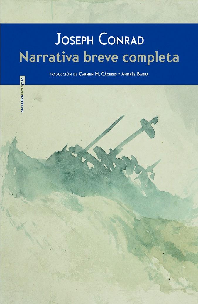 NARRATIVA BREVE COMPLETA CONRAD | 9788415601920 | CONRAD, JOSEPH | Galatea Llibres | Llibreria online de Reus, Tarragona | Comprar llibres en català i castellà online