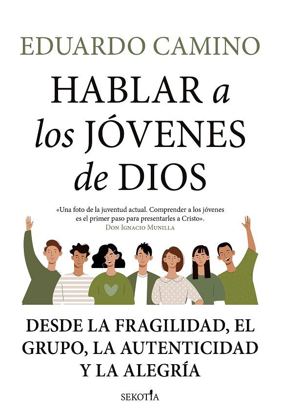 HABLAR A LOS JÓVENES DE DIOS | 9788418414640 | CAMINO, EDUARDO | Galatea Llibres | Librería online de Reus, Tarragona | Comprar libros en catalán y castellano online