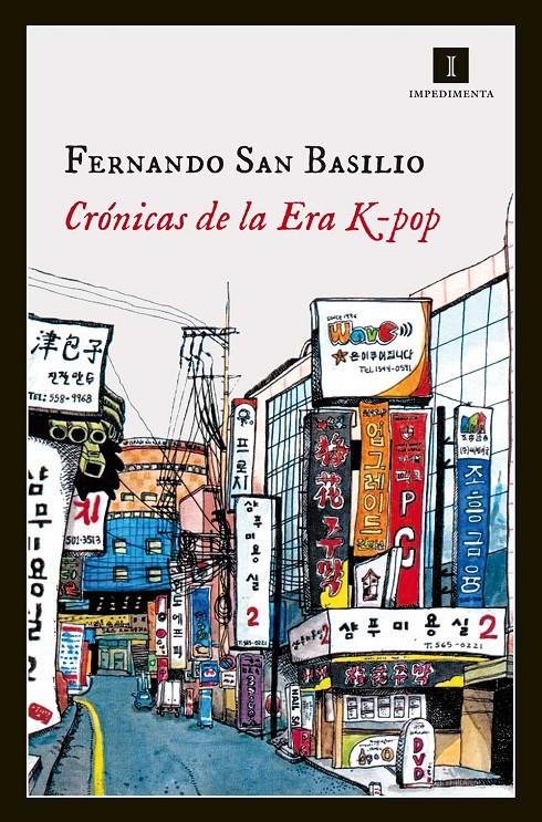 CRÓNICAS DE LA ERA K-POP | 9788415979623 | SAN BASILIO PARDO, FERNANDO | Galatea Llibres | Llibreria online de Reus, Tarragona | Comprar llibres en català i castellà online