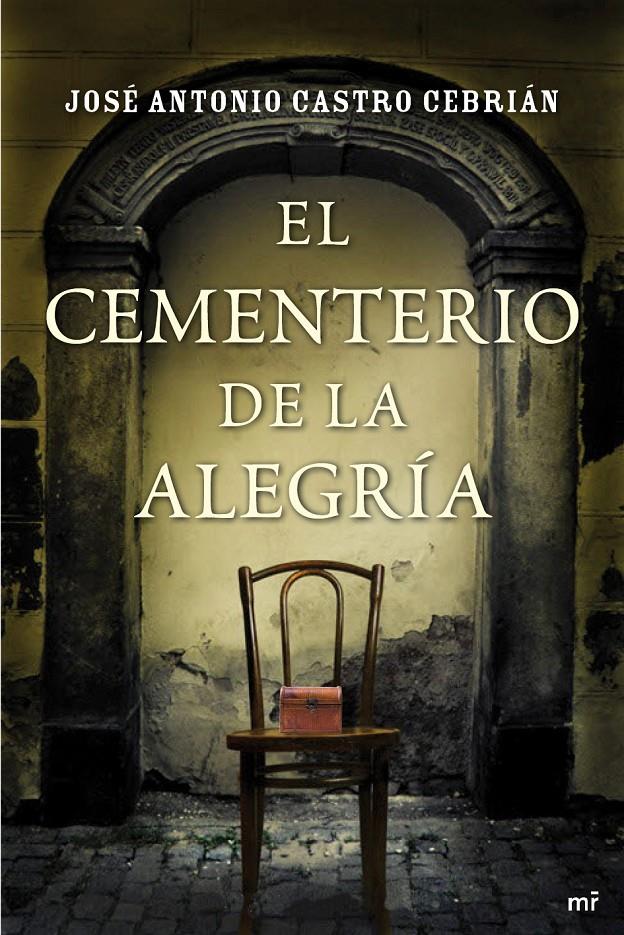 CEMENTERIO DE LA ALEGRÍA | 9788427038882 | CASTRO CEBRIÁN, JOSE A. | Galatea Llibres | Llibreria online de Reus, Tarragona | Comprar llibres en català i castellà online