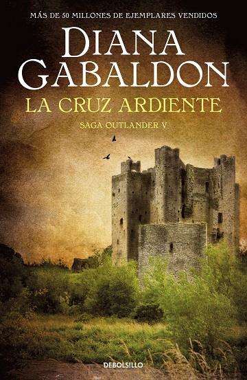 LA CRUZ ARDIENTE (SAGA OUTLANDER 5) | 9788466377805 | GABALDON, DIANA | Galatea Llibres | Librería online de Reus, Tarragona | Comprar libros en catalán y castellano online