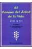 CAMINO DEL ARBOL DE LA VIDA, EL VOL.1 | 9788495593177 | MADIROLAS, EDUARDO | Galatea Llibres | Llibreria online de Reus, Tarragona | Comprar llibres en català i castellà online