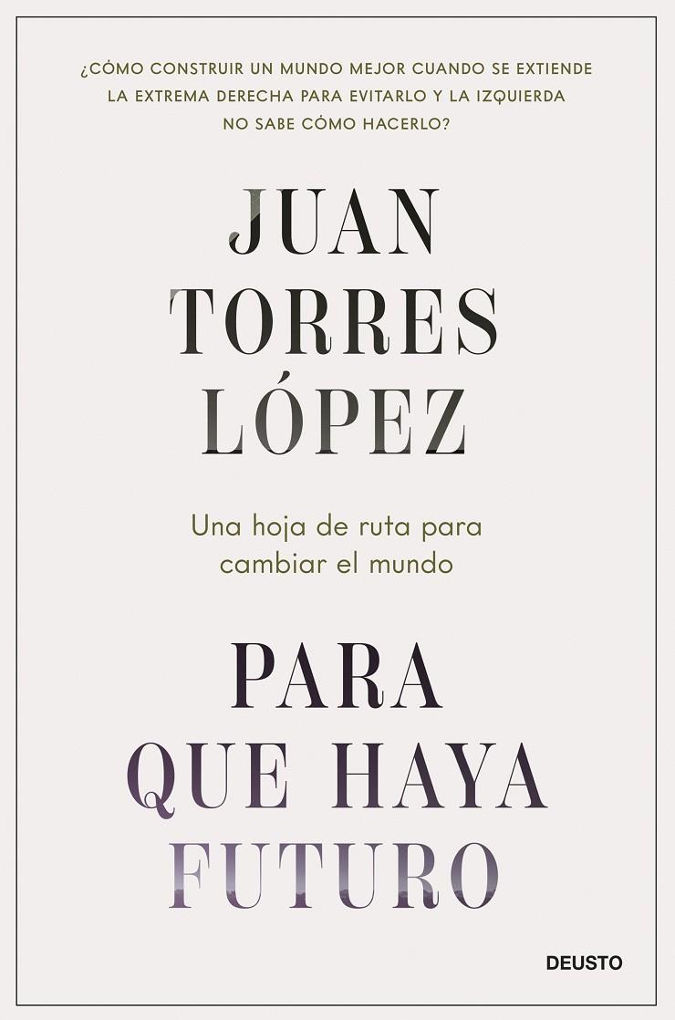 PARA QUE HAYA FUTURO | 9788423437269 | TORRES LÓPEZ, JUAN | Galatea Llibres | Llibreria online de Reus, Tarragona | Comprar llibres en català i castellà online