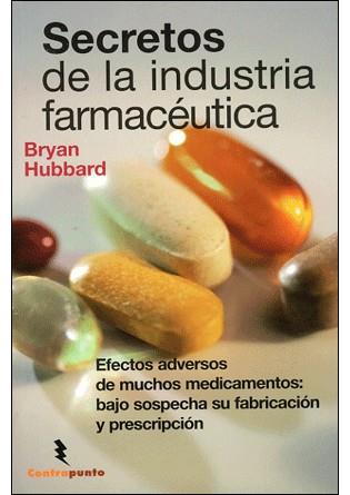 SECRETOS DE LA INDUSTRIA FARMACEUTICA | 9788496194847 | HUBBARD, BRYAN | Galatea Llibres | Librería online de Reus, Tarragona | Comprar libros en catalán y castellano online