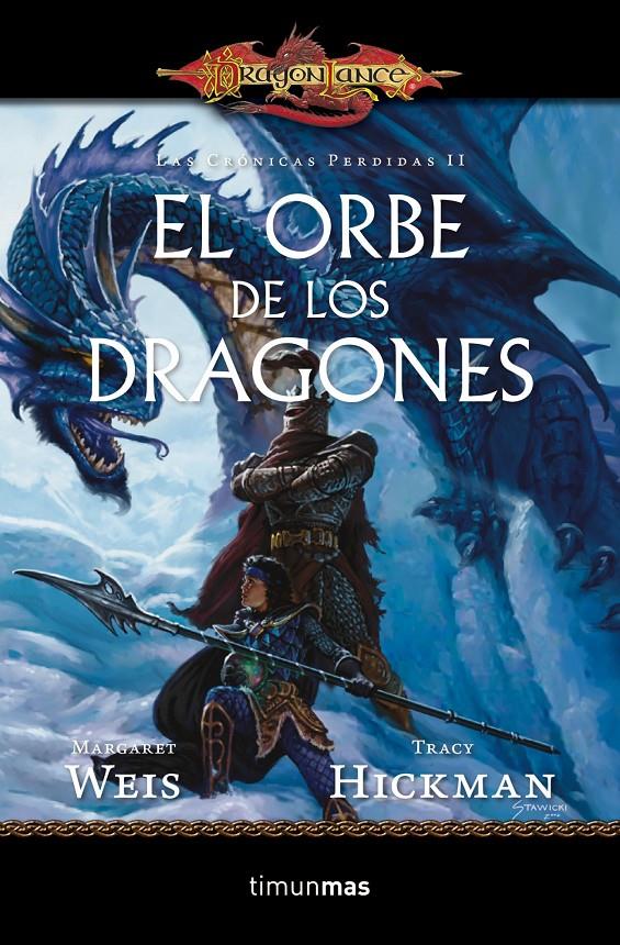 EL ORBE DE LOS DRAGONES. LAS CRÓNICAS PERDIDAS 2 DRAGONLANCE | 9788448006907 | WEIS, MARGARETH/TRACY HICKMAN | Galatea Llibres | Llibreria online de Reus, Tarragona | Comprar llibres en català i castellà online