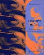 LINTERNA MAGICA.VANGUARDIA, MEDIA Y CULTURA TARDOM | 9788478443512 | SUBIRATS, EDUARDO | Galatea Llibres | Librería online de Reus, Tarragona | Comprar libros en catalán y castellano online