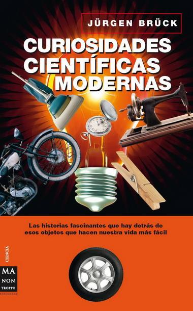 CURIOSIDADES CIENTIFICAS MODERNAS | 9788496924536 | BRUCK, JURGEN | Galatea Llibres | Librería online de Reus, Tarragona | Comprar libros en catalán y castellano online