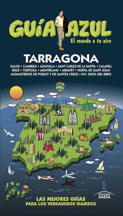 TARRAGONA GUIA AZUL 2017 | 9788416766680 | INGELMO, ÁNGEL | Galatea Llibres | Llibreria online de Reus, Tarragona | Comprar llibres en català i castellà online