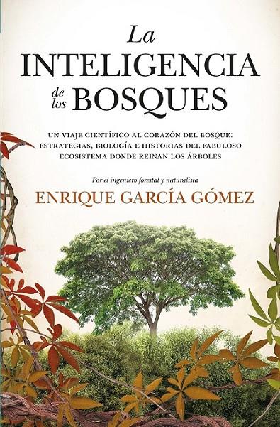 LA INTELIGENCIA DE LOS BOSQUES | 9788417547974 | GARCÍA GÓMEZ, ENRIQUE | Galatea Llibres | Llibreria online de Reus, Tarragona | Comprar llibres en català i castellà online