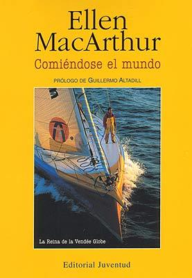 ELLEN MACARTHUR COMIENDOSE EL MUNDO | 9788426133489 | ELLEN MACARTHUR | Galatea Llibres | Librería online de Reus, Tarragona | Comprar libros en catalán y castellano online