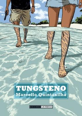 TUNGSTENO | 9788415724858 | QUINTANILHA, MARCELLO | Galatea Llibres | Llibreria online de Reus, Tarragona | Comprar llibres en català i castellà online