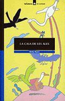 CASA DE LES ALES, LA | 9788424682149 | BYARS, BETSY | Galatea Llibres | Llibreria online de Reus, Tarragona | Comprar llibres en català i castellà online