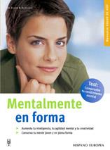 MENTALMENTE EN FORMA | 9788425516115 | SCHWEBKE, FRANK R. | Galatea Llibres | Llibreria online de Reus, Tarragona | Comprar llibres en català i castellà online