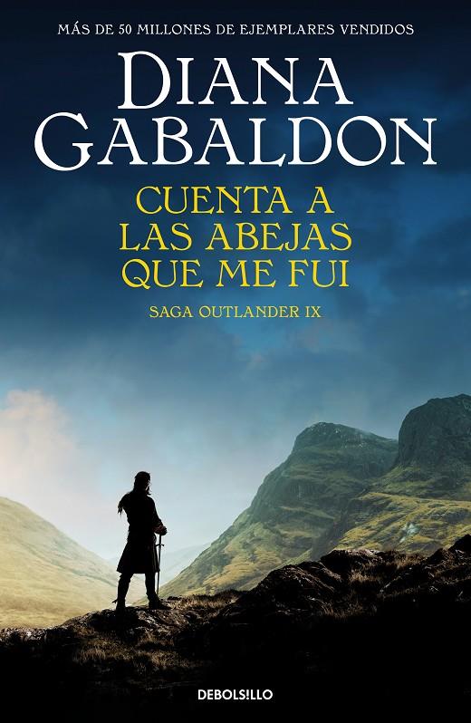 CUENTA A LAS ABEJAS QUE ME FUI (SAGA OUTLANDER 9) | 9788466377720 | GABALDON, DIANA | Galatea Llibres | Librería online de Reus, Tarragona | Comprar libros en catalán y castellano online