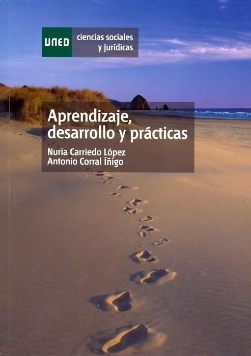 APRENDIZAJE, DESARROLLO Y PRÁCTICAS | 9788436266177 | CARRIEDO LÓPEZ, NURIA/CORRAL ÍÑIGO, ANTONIO | Galatea Llibres | Llibreria online de Reus, Tarragona | Comprar llibres en català i castellà online