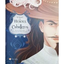 EL MUNDO DE HÉROES Y CABALLEROS | 9788417299200 | ROSSI, DANIELA | Galatea Llibres | Llibreria online de Reus, Tarragona | Comprar llibres en català i castellà online