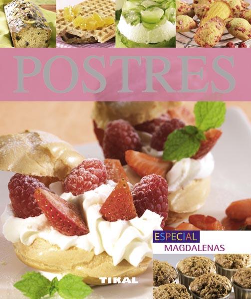 POSTRES -ESPECIAL MAGDALENAS- | 9788499281452 | RUBIN, MICHEL/MAZIÈRES, LISA/AURÉLIE, GODIN/AVERILL, BLANDINE/MASO, LAURE/CATHY, VAGNON | Galatea Llibres | Llibreria online de Reus, Tarragona | Comprar llibres en català i castellà online