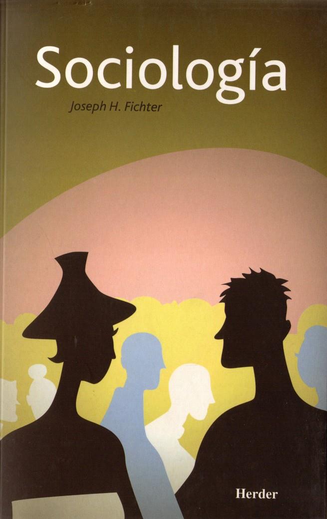 SOCIOLOGIA | 9788425409271 | FICHTER, JOSEPH H. | Galatea Llibres | Librería online de Reus, Tarragona | Comprar libros en catalán y castellano online