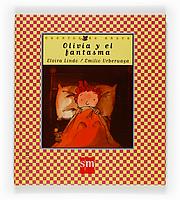 OLIVIA Y EL FANTASMA | 9788434852877 | LINDO, ELVIRA | Galatea Llibres | Llibreria online de Reus, Tarragona | Comprar llibres en català i castellà online