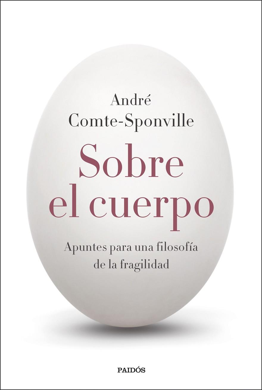 SOBRE EL CUERPO | 9788449343094 | COMTE-SPONVILLE, ANDRÉ | Galatea Llibres | Llibreria online de Reus, Tarragona | Comprar llibres en català i castellà online