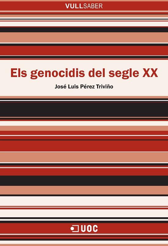 ELS GENOCIDIS DEL SEGLE XX | 9788491162940 | PÉREZ TRIVIÑO, JOSÉ LUIS | Galatea Llibres | Librería online de Reus, Tarragona | Comprar libros en catalán y castellano online