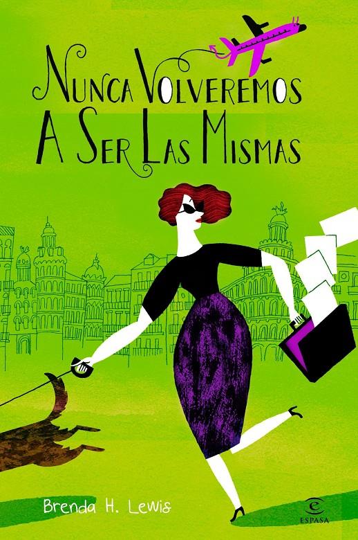 NUNCA VOLVEREMOS A SER LAS MISMAS | 9788467007039 | LEWIS, BRENDA | Galatea Llibres | Llibreria online de Reus, Tarragona | Comprar llibres en català i castellà online