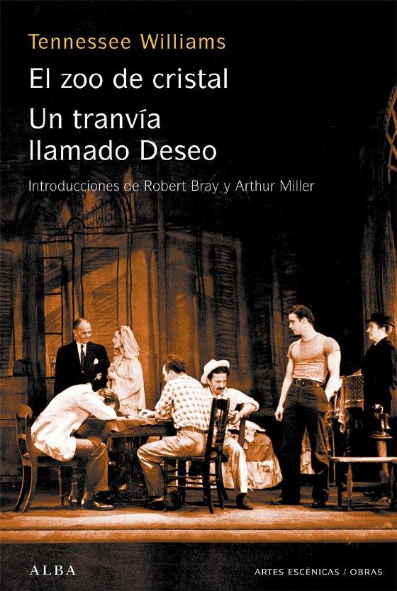 ZOO DE CRISTAL, EL. UN TRANVIA LLAMADO DESEO | 9788484283317 | WILLIAMS, TRENNESSEE | Galatea Llibres | Librería online de Reus, Tarragona | Comprar libros en catalán y castellano online