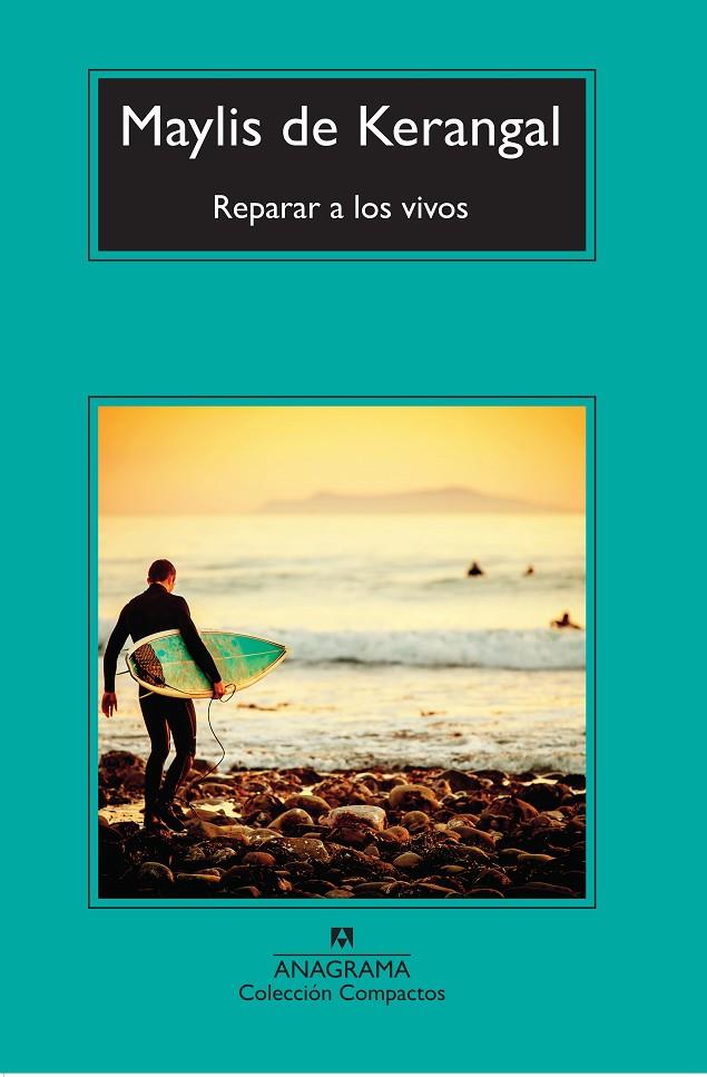 REPARAR A LOS VIVOS | 9788433978097 | DE KERANGAL, MAYLIS | Galatea Llibres | Llibreria online de Reus, Tarragona | Comprar llibres en català i castellà online