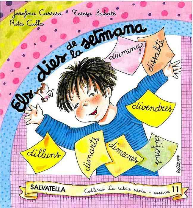 DIES DE LA SETMANA. CURSIVA | 9788472108813 | SABATÉ RODIÉ, TERESA | Galatea Llibres | Llibreria online de Reus, Tarragona | Comprar llibres en català i castellà online