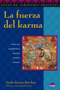 FUERZA DEL KARMA, LA | 9788497542586 | SONAM RINCHEN, GESHE | Galatea Llibres | Llibreria online de Reus, Tarragona | Comprar llibres en català i castellà online