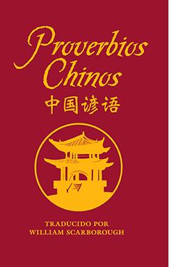 PROVERBIOS CHINOS | 9788419282460 | SCARBOROUGH, WILLIAM | Galatea Llibres | Llibreria online de Reus, Tarragona | Comprar llibres en català i castellà online