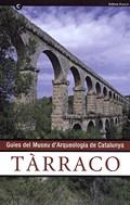 TÀRRACO. GUIES MUSEU D' ARQUEOLOGIA DE CATALUNYA | 9788489936676 | Galatea Llibres | Llibreria online de Reus, Tarragona | Comprar llibres en català i castellà online