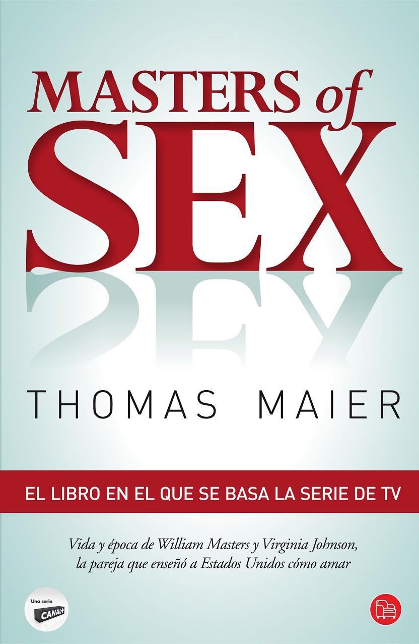 MASTERS OF SEX | 9788466327572 | MAIER, THOMAS | Galatea Llibres | Llibreria online de Reus, Tarragona | Comprar llibres en català i castellà online