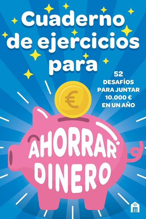 CUADERNO DE EJERCICIOS PARA AHORRAR DINERO | 9791259573438 | RYOGOKU, KAMEI | Galatea Llibres | Llibreria online de Reus, Tarragona | Comprar llibres en català i castellà online