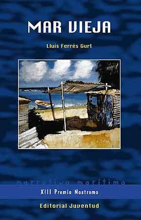 MAR VIEJA | 9788426137654 | FERRES, LLUIS | Galatea Llibres | Llibreria online de Reus, Tarragona | Comprar llibres en català i castellà online