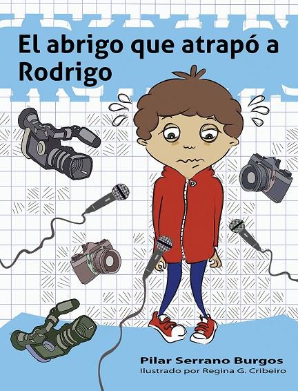 EL ABRIGO QUE ATRAPÓ A RODRIGO | 9788494634574 | SERRANO BURGOS, PILAR | Galatea Llibres | Llibreria online de Reus, Tarragona | Comprar llibres en català i castellà online