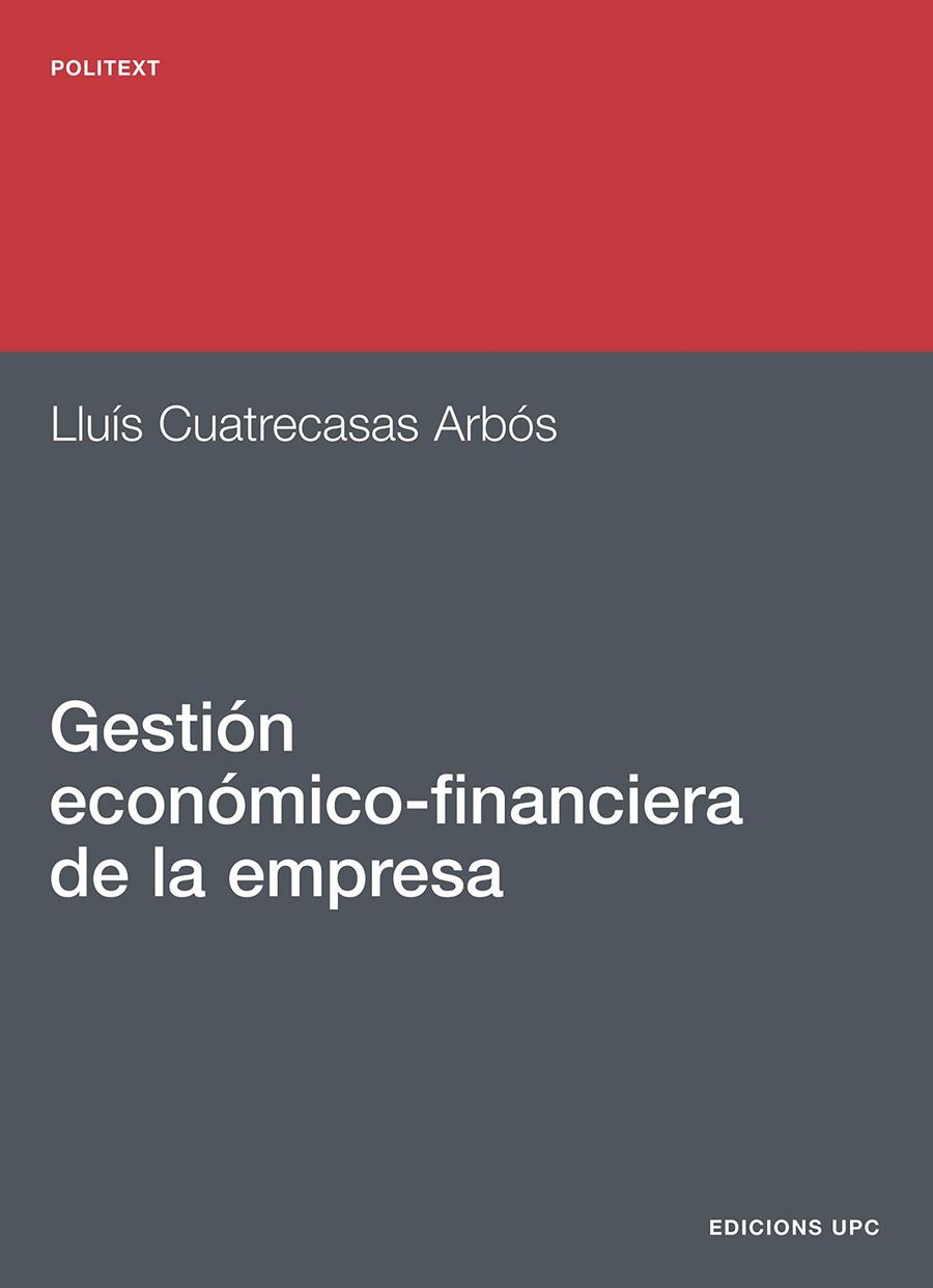 GESTION ECONOMICO-FINANCIERA DE LA EMPRESA | 9788483011669 | CUATRECASAS ARBOS | Galatea Llibres | Llibreria online de Reus, Tarragona | Comprar llibres en català i castellà online