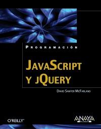 JAVASCRIPT Y JQUERY | 9788441531512 | SAWYER, DAVID | Galatea Llibres | Llibreria online de Reus, Tarragona | Comprar llibres en català i castellà online